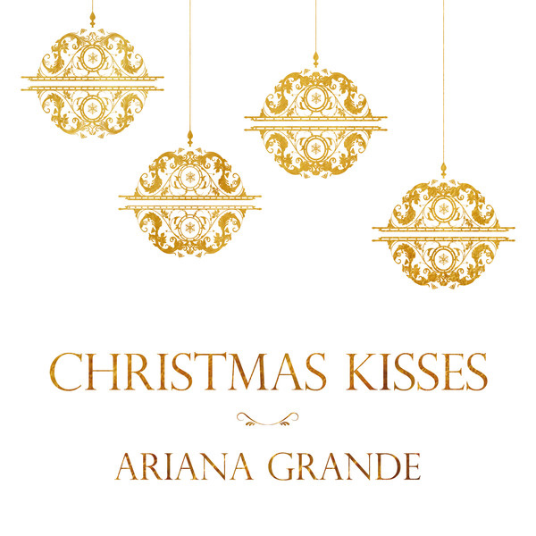 ariana_grande___christmas_kisses__ep__by_rainbowmagic16-d6yom6j